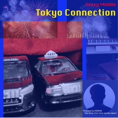 アルバム/Tokyo Connection/Crazy Middle