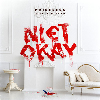 Niet Okay (featuring Qlas & Blacka)/Priceless