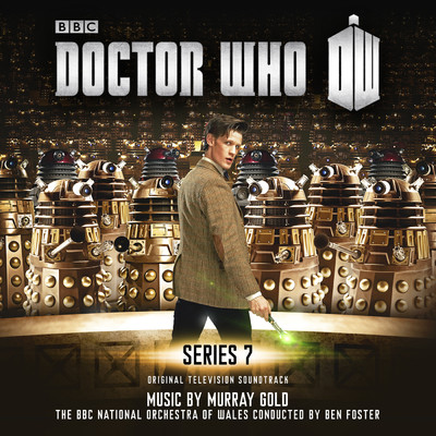 アルバム/Doctor Who - Series 7 (Original Television Soundtrack)/Murray Gold