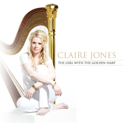 The Girl with the Golden Harp/Claire Jones／イギリス室内管弦楽団