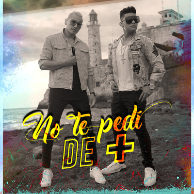 シングル/No Te Pedi de Mas (feat. Makano)/Nigga & Flex