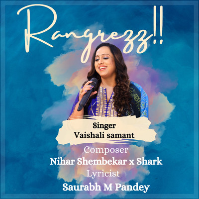 シングル/Rangrezz/Vaishali Samant