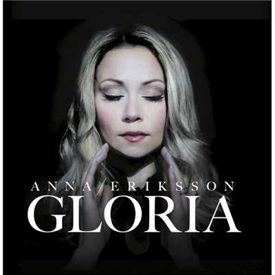 アルバム/Gloria/Anna Eriksson