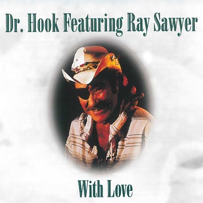 Sharing the Night Together/Dr. Hook／Ray Sawyer