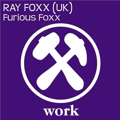 シングル/Furious Foxx/Ray Foxx (UK)