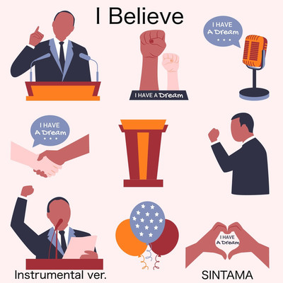 I believe(インストゥルメンタル ver.)/SINTAMA