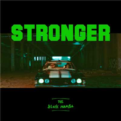 シングル/Stronger/The Black Mamba
