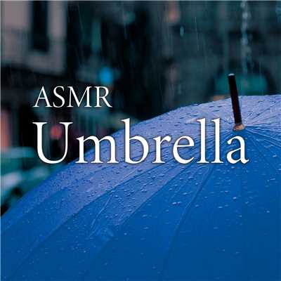 ASMR Umbrella -雨が傘にあたる音 -/ALL BGM CHANNEL