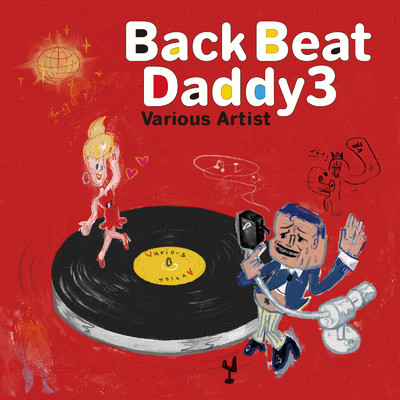 アルバム/Back Beat Daddy 3/Various Artists