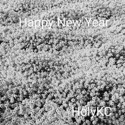 シングル/Happy New Year/HolyKC