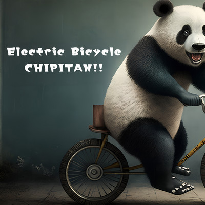 Electric Bicycle/CHIPITAN！！