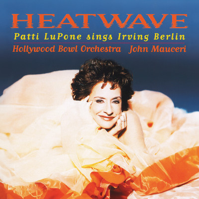 Berlin: Call Me Madam Dances/Patti LuPone／ハリウッド・ボウル管弦楽団／ジョン・マウチェリー