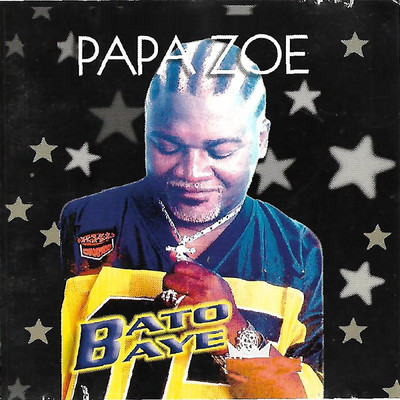 シングル/Bato baye/Papa Zoe