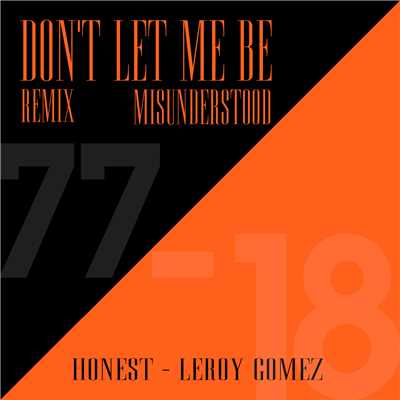 シングル/Don't Let Me Be Misunderstood (Remix)/Honest／Leroy Gomez