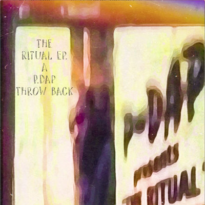 The Ritual Ep. (P.Dap Throw Back)/P.Dap
