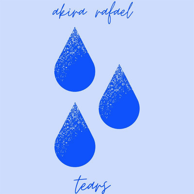 シングル/Tears/Akira Rafael