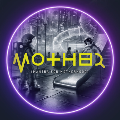 アルバム/Mantra For Motherhood/Intrastellar