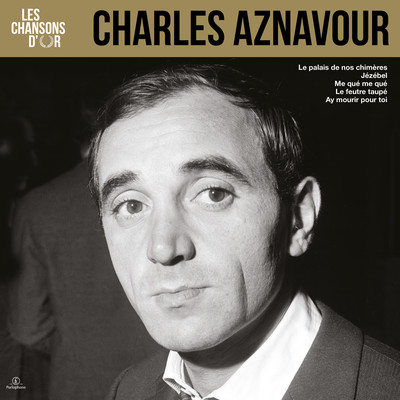 Le feutre taupe/Charles Aznavour