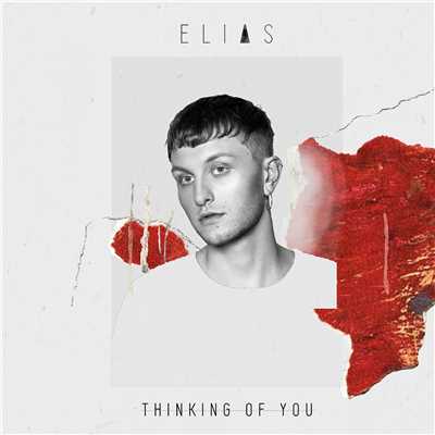 シングル/Thinking of You/Elias