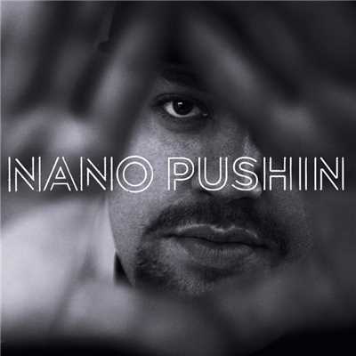 シングル/Pushin/Nano