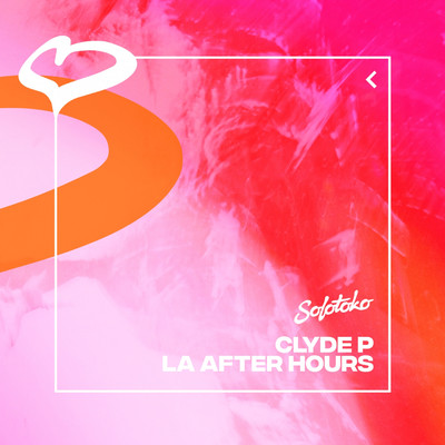 シングル/La After Hours/Clyde P