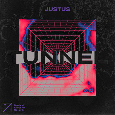Tunnel (Extended Mix)/Justus