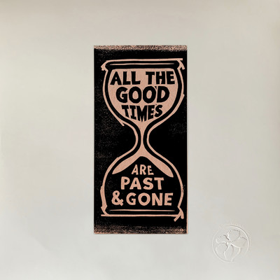 All The Good Times/Gillian Welch & David Rawlings