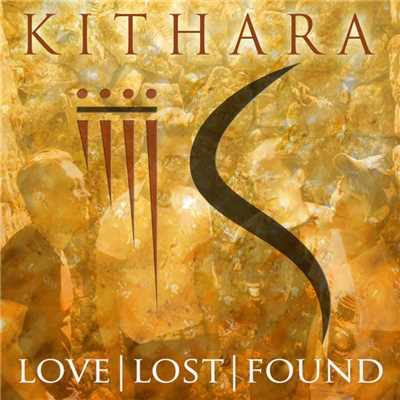 アルバム/Love.Lost.Found/Kithara