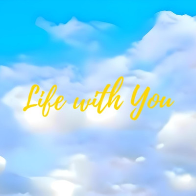 Life with You/cinos