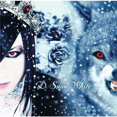 シングル/Snow White/D