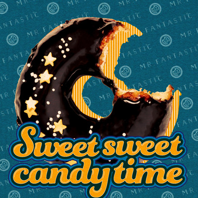 シングル/Sweet sweet candy time/Mr.FanTastiC