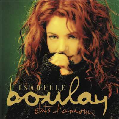 Etats d'amour (Remastered)/Isabelle Boulay