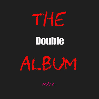 アルバム/The Double Album/MARI