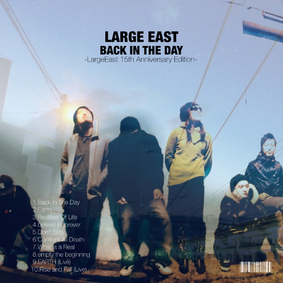 BACK IN THE DAY (LargeEast 15th Anniversary Edition)/LARGE EAST