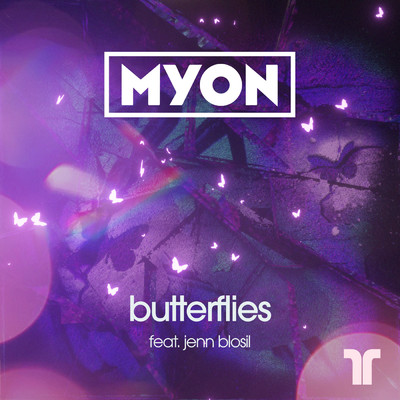 シングル/Butterflies (featuring Jenn Blosil)/Myon