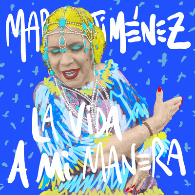 La Vida A Mi Manera/Maria Jimenez