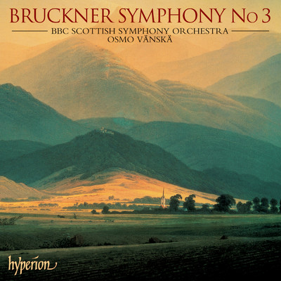 Bruckner: Symphony No. 3/BBCスコティッシュ交響楽団／Osmo Vanska