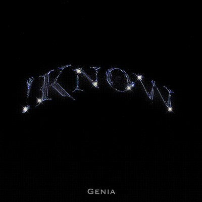 シングル/Know！ (Explicit)/Genia