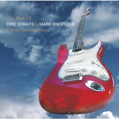 The Best Of Dire Straits & Mark Knopfler - Private Investigations/Mark Knopfler／ダイアー・ストレイツ