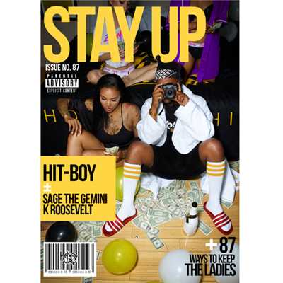 Stay Up (Explicit) (featuring Sage The Gemini, K. Roosevelt)/Hit-Boy