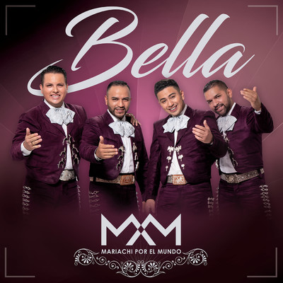 シングル/Bella/Mariachi Por El Mundo