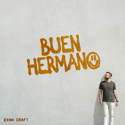 アルバム/Buen Hermano/Evan Craft