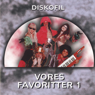 アルバム/Vores Favoritter 1/Diskofil