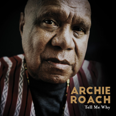 アルバム/Tell Me Why/Archie Roach
