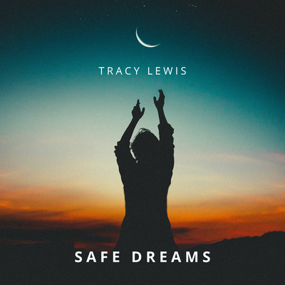 アルバム/Safe Dreams/TRACY LEWIS