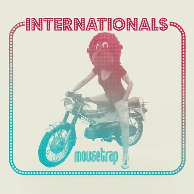 アルバム/Mousetrap/Internationals