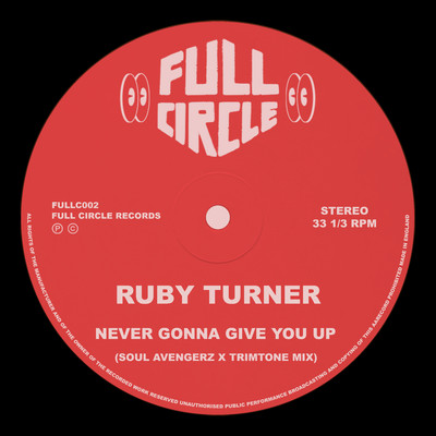 Never Gonna Give You Up (Soul Avengerz x Trimtone Mixes)/Ruby Turner