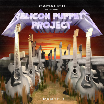 Master of Puppets/Belicon Puppets Project & Camalich