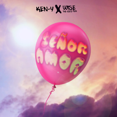 Senor Amor/Ken-Y & Wise ”The Gold Pen”