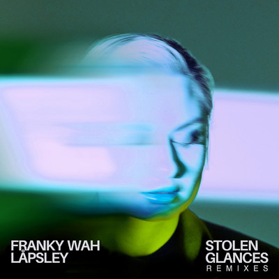 アルバム/Stolen Glances (feat. Lapsley) [Marino Canal Remix]/Franky Wah